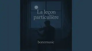 La Leçon Particuliere (Violin Version)
