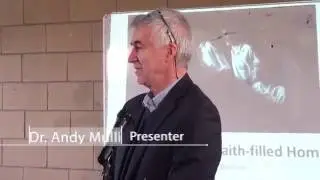 Dr Andy Mullins - Creating Joyful & Faith-filled Homes