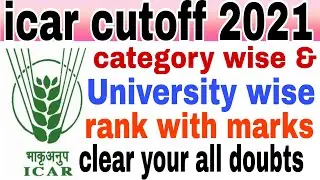 icar cutoff marks 2021| icar result 2021 | icar ug result | icar councelling process 2021 | icar