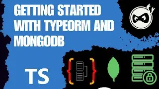 Getting Started With TypeORM and MongoDB