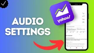 How to Turn Off Audio with Screen Off in Yahoo Finance App