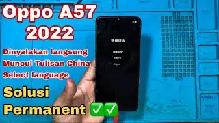 How to Fix Oppo A57 2022 with Chinese Script & Select Language | Continuously Entering Recovery W...