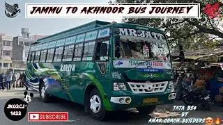Jammu to Akhnoor Bus Journey😍🔥 In Tata Bs4 2019 model 🔥 Jammu Buses 😍🔥 