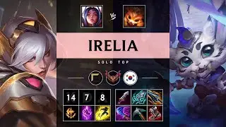 Irelia Top vs Gnar: Quadra Kill, Dominating - KR Grandmaster Patch 14.23