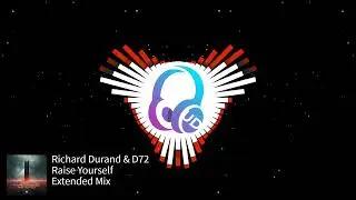 Richard Durand & D72 - Raise Yourself (Extended Mix) [FSOE]