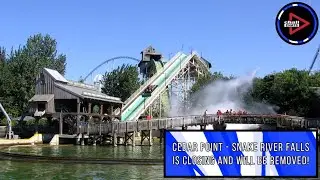 Cedar Point Have Confirmed That Snake River Falls Will Close! | Cedar Point News | Chall Chats