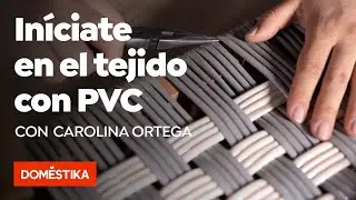 Introducci&oacute;n al tejido en cord&oacute;n de PVC &ndash; Curso online de Carolina Ortega