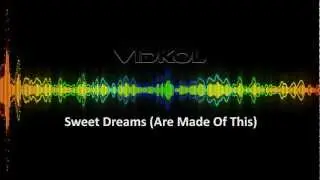 Sweet Dreams (Are Made Of This) Hard Style Remix