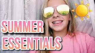 Summer Essentials 2018!!