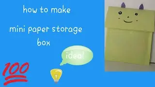 DIY how to make mini paper storage box/paper crafts...