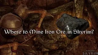 Where to mine Iron Ore in Skyrim?