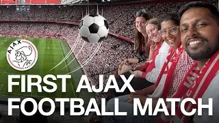 ആദ്യ യൂറോപ്യൻ ഫുട്ബോൾ മാച്ച് ⚽️ First European Football Match Ajax vs Monaco @Amsterdam Malayalam
