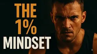 The Most Dangerous Mindset: No Excuses, No Validation, Just Relentless Daily Action | The 1% Mindset