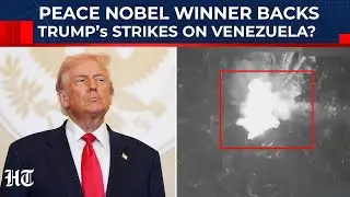No Peace Without War? Nobel Peace Prize Awardee Backs Trump&rsquo;s Strikes on Venezuela | Maduro | Putin