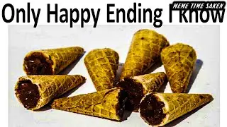 Memes Happy Ending Memes