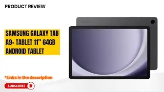 Обзор Samsung Galaxy Tab A9+ (2025) | Лучший бюджетный 11-дюймовый Android-планшет? 90 Гц, Dolby ...
