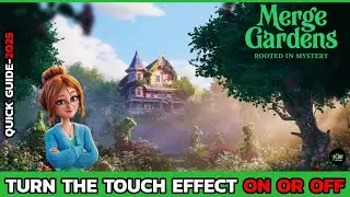How to Turn the Touch Effect ON or OFF in Merge Gardens on Android (Step-by-Step Guide 2025!)