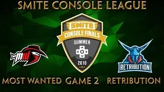 SMITE Console Summer Finals - Most Wanted vs. Retribution (Game 2)