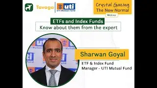 The world of finance simplified | Mr. Sharwan Goyal - Manager ETF & Index Funds - UTI MF
