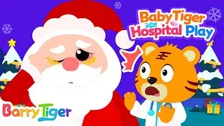 Santa Claus Needs Help🎅 Let&rsquo;s Rescue Together! | Doctor Cartoons | Kids Cartoons | BarryTiger