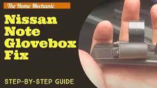 Easiest way to fix a broken glovebox (Nissan Note)