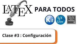 LaTeX para todos: clase #3