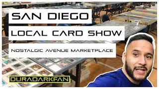 Nostalgic Avenue Marketplace San Diego Local Card Show | VLOG #003 Duradarkfan