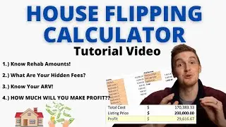 Ultimate House Flipping Calculator Tutorial! (Excel Sheet)