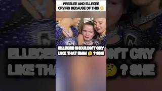 Preslee Nelson and ElleCee CRYING Because of this?😭#nelson #shorts #shortvideo #trending #funny #fyp