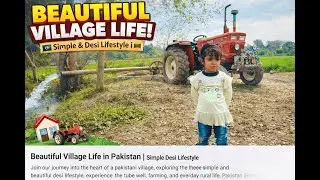 Beautiful Village Life in Pakistan | Simple Desi Lifestyle 🌾🚜