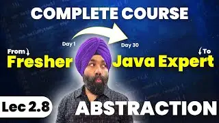 2.8 Complete Java Course | From Fresher to Expert |Abstraction in Java