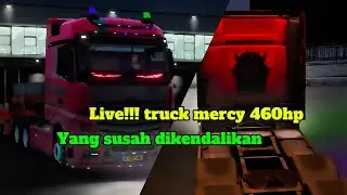 Live supir online!!!! Narik menggunakan truck mercy actros