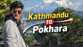 Kathmandu to Pokhara Travel Vlog 🇳🇵 | Scenic Bus Journey & Mountain Views