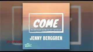 Jenny Berggren - Come (Kleerup Remix Extended)