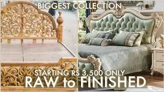 Largest Collection Of Raw Beds, Table Chairs, Sofas, Dining Sets | Available for Wholsale & Retail