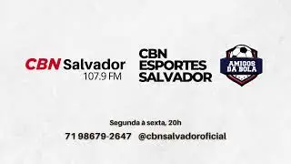 BARCELONA X VIT&Oacute;RIA - BAHIA X PORTO  GLOBO CBN SALVADOR 107,9 FM - CAMPEONATO BAIANO  01/02/2026