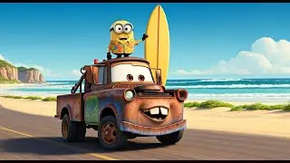 Mater and the Minions' Wild Road Trip