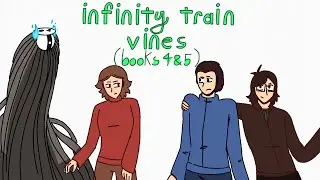 Infinity Train as vines, but I animated it! (Book 4/5)