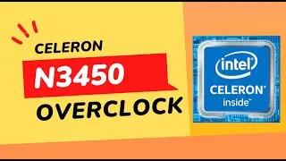 How to overclock Intel Celeron N3350/N3450/N4200/J3455? Benchmark in CS:GO, Cinebench and more