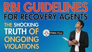 RBI Guidelines for Recovery Agents: Shocking Violations Exposed! रिकवरी एजेंटों ने RBI के नियम तोड़े