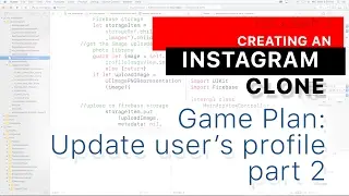 Instagram Clone part 14: How to Edit the User's Profile - Upload New Profile Photo to Firebase