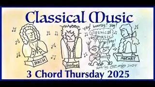 3 Chord Thurs @3 Classical Music