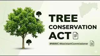 नवी मुंबई महानगरपालिका सहाय्यक आयुक्त। Tree Conservation Act #NMMC #assistantcommissioner 