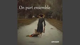 On part ensemble