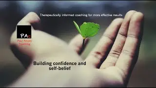Building confidence and self belief