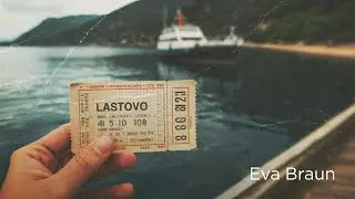 Eva Braun - Lastovo