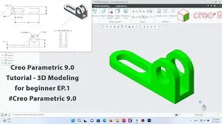 Creo Parametric 9.0 Tutorial - 3D Modeling for beginner EP.1