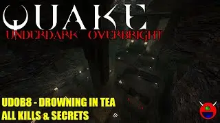 Quake: Underdark Overbright - UDOB8 Drowning in Time - All Secrets
