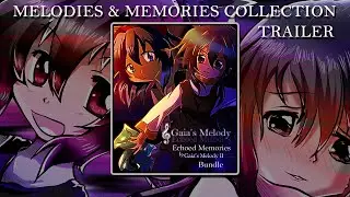 MELODIES & MEMORIES  Collection/Ultimate Collection MegaTrailer!