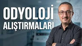 Odyoloji Alıştırmaları 1